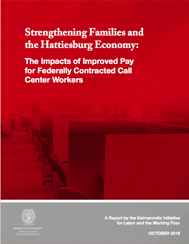 Cover image for "Strengthening Families and the Hattiesburg Economy: The Impacts of Improved Pay for Federally Contracted Call Center Workers," a 2018 report by the Kalmanovitz Initiative.