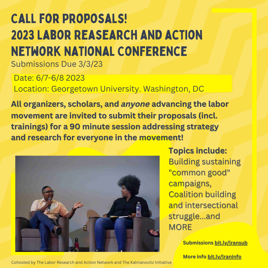 Call for Proposals Labor Research and Action Network National